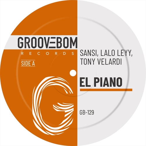 lalo leyy, Sansi & Tony Velardi - El Piano [GB129]